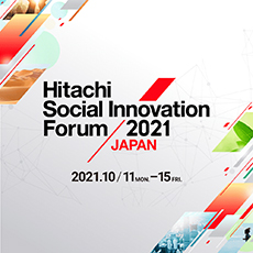 Hitachi Social Innovation Forum 2021 JAPAN